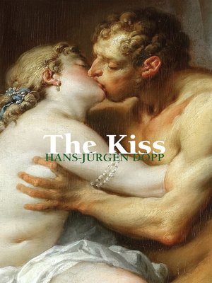 cover image of The kiss